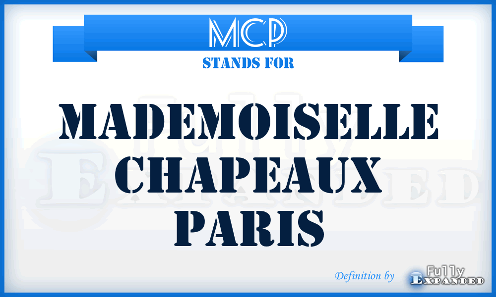 MCP - Mademoiselle Chapeaux Paris