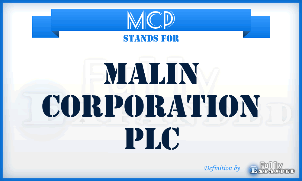 MCP - Malin Corporation PLC