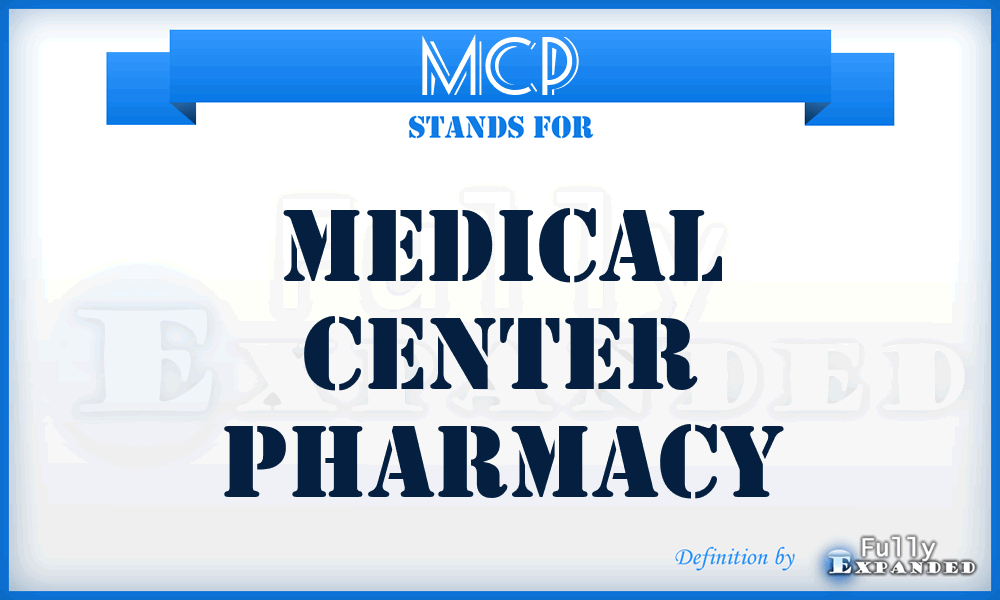 MCP - Medical Center Pharmacy
