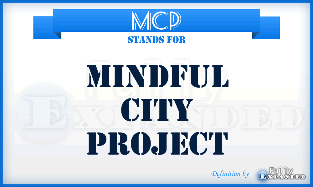 MCP - Mindful City Project