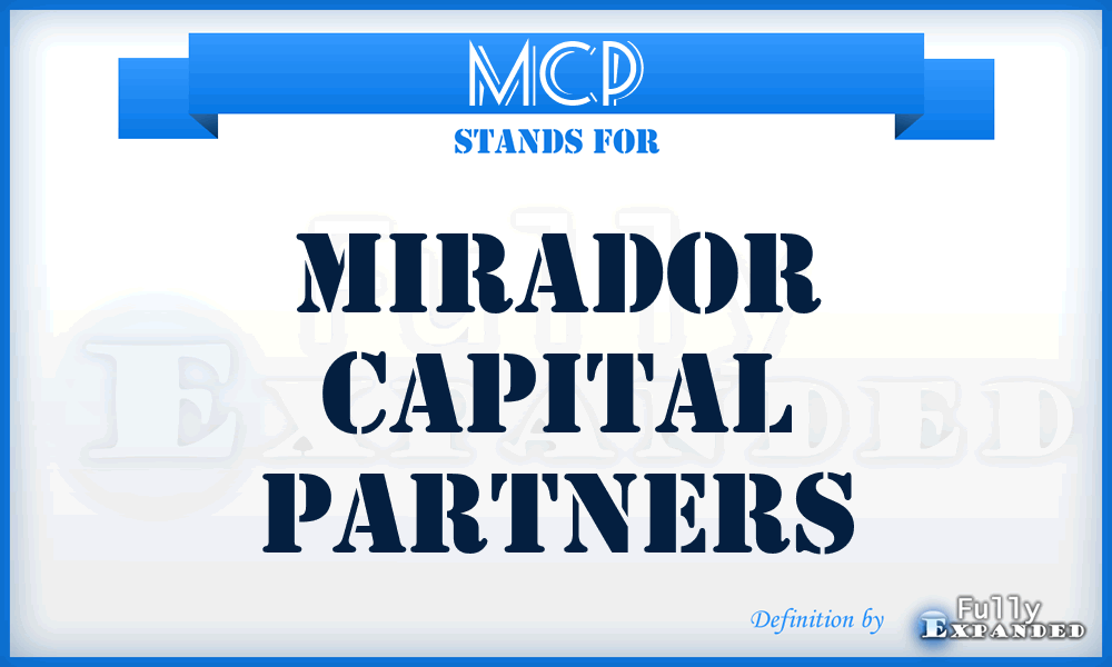 MCP - Mirador Capital Partners
