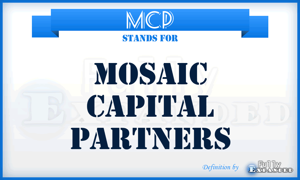 MCP - Mosaic Capital Partners