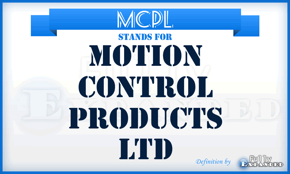 MCPL - Motion Control Products Ltd