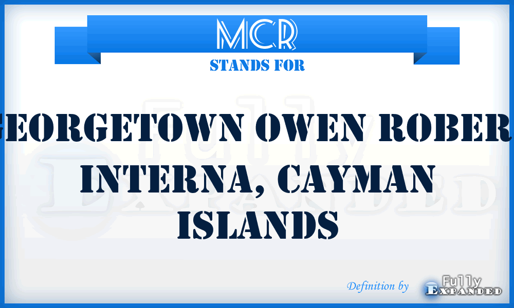 MCR - Georgetown Owen Robers Interna, Cayman Islands