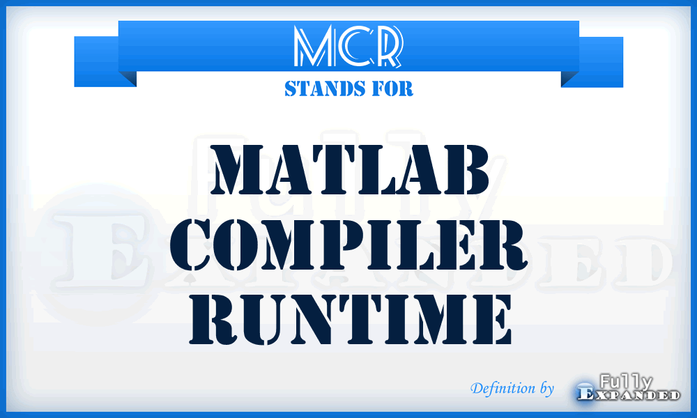 MCR - MATLAB Compiler Runtime