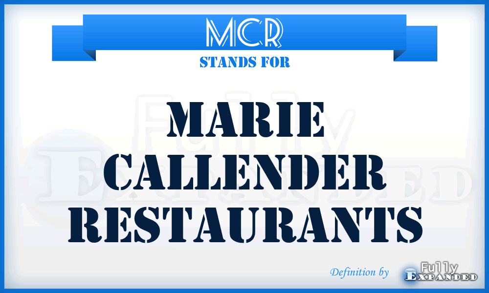 MCR - Marie Callender Restaurants