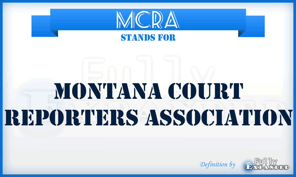 MCRA - Montana Court Reporters Association