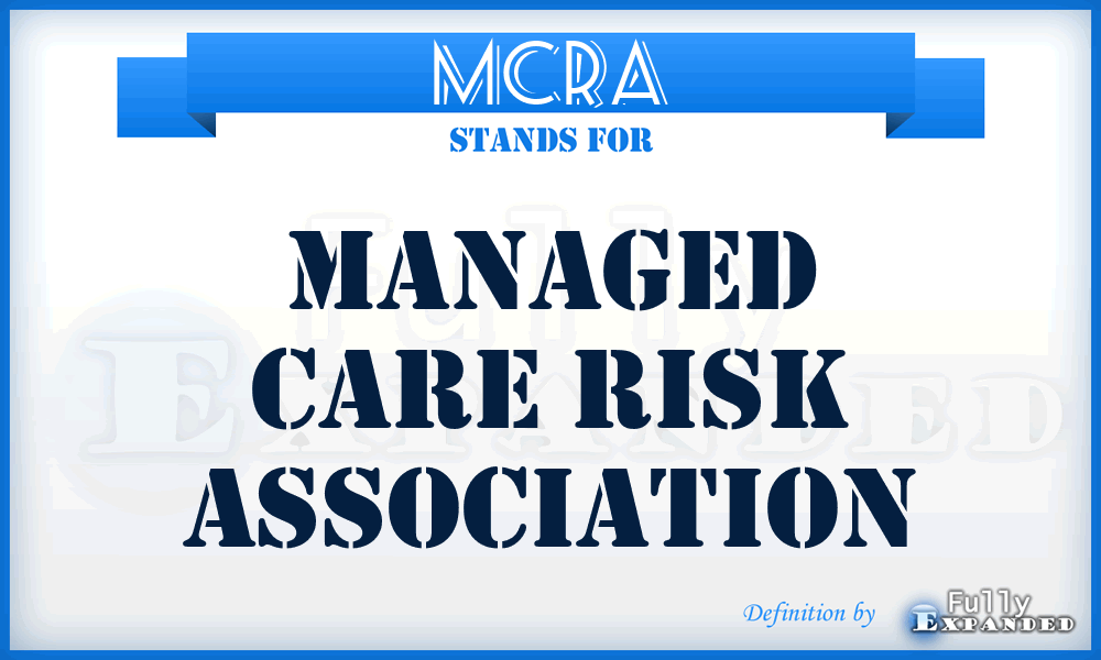 MCRA - Managed Care Risk Association