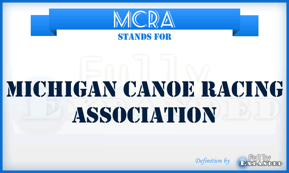 MCRA - Michigan Canoe Racing Association