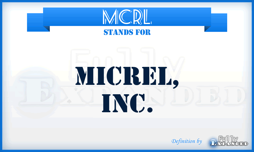 MCRL - Micrel, Inc.