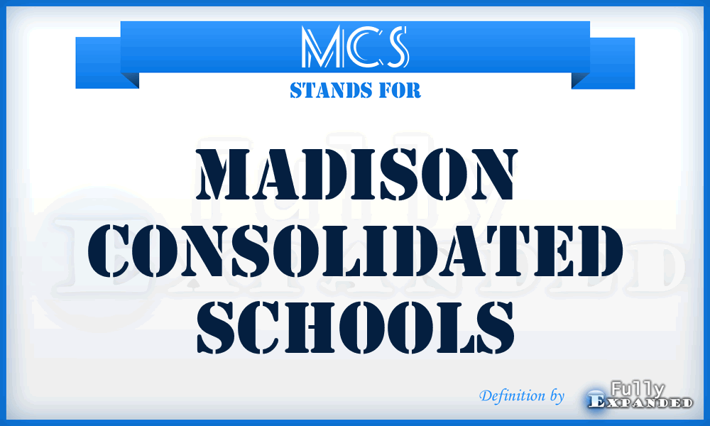 MCS - Madison Consolidated Schools