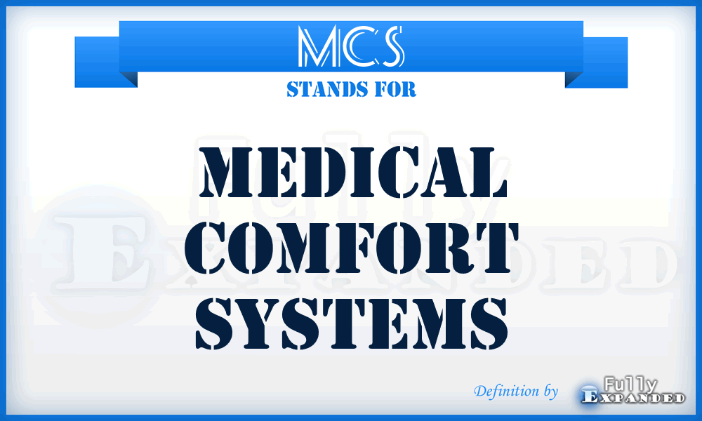 MCS - Medical Comfort Systems