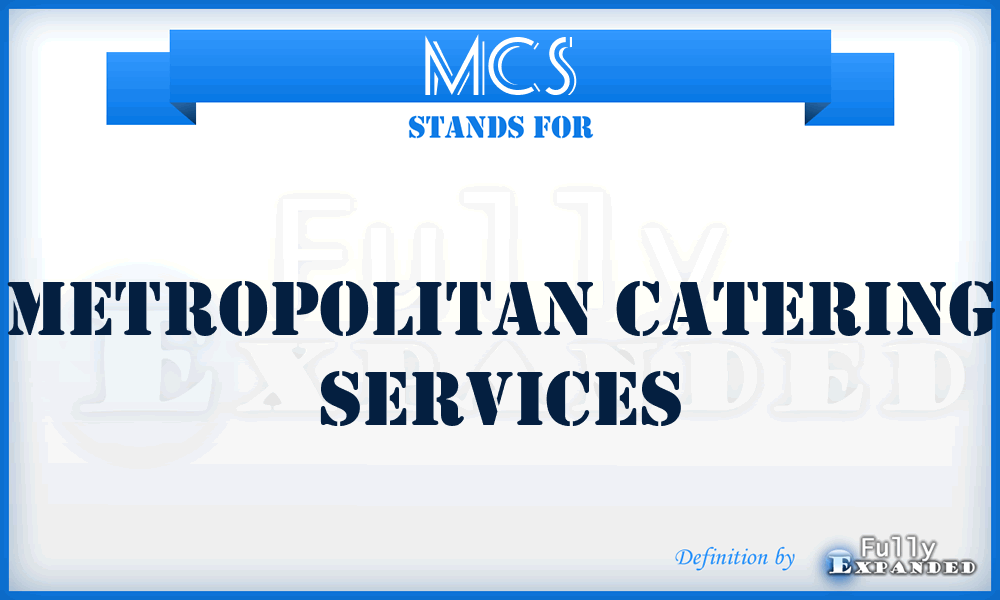 MCS - Metropolitan Catering Services