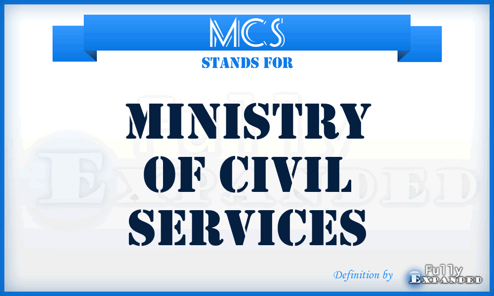 MCS - Ministry of Civil Services