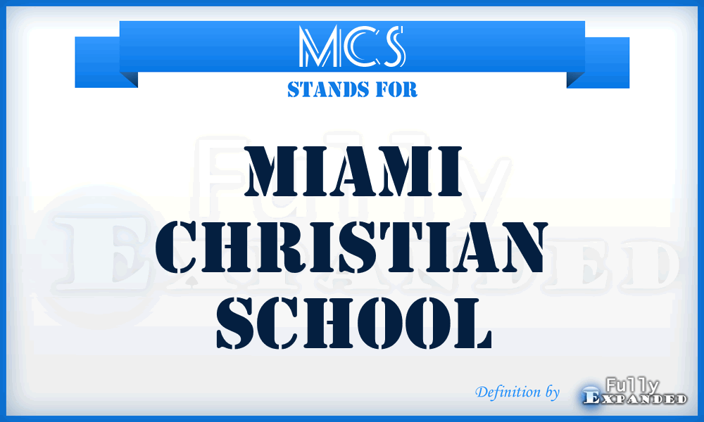 MCS - Miami Christian School