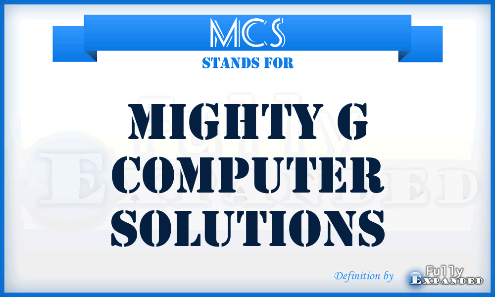 MCS - Mighty g Computer Solutions