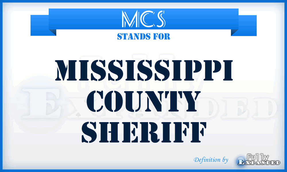 MCS - Mississippi County Sheriff