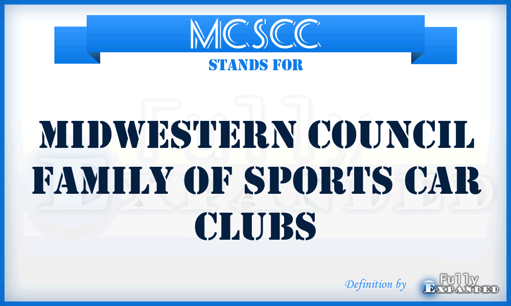 MCSCC - Midwestern Council Family of Sports Car Clubs