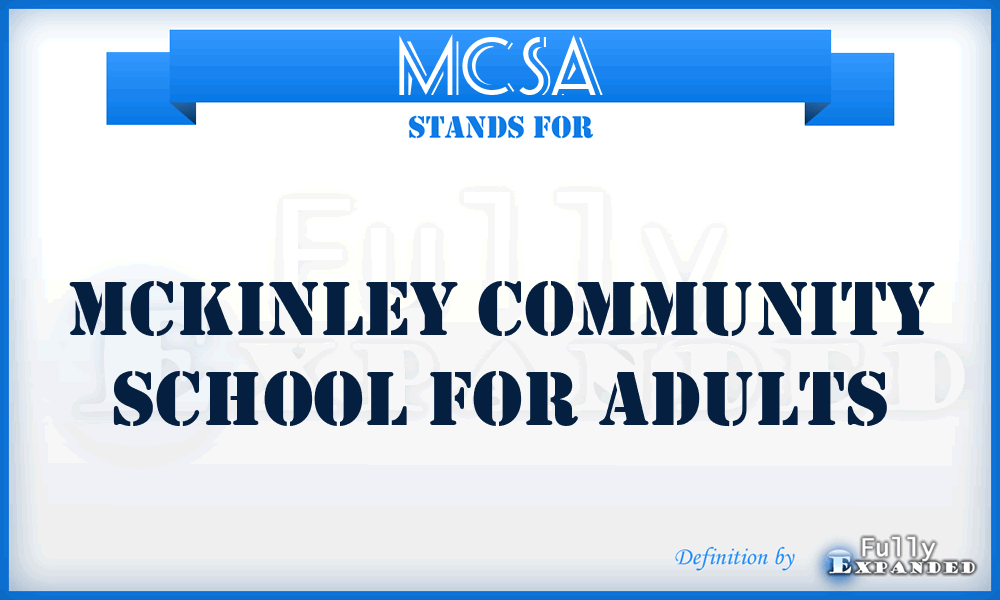 MCSA - McKinley Community School for Adults