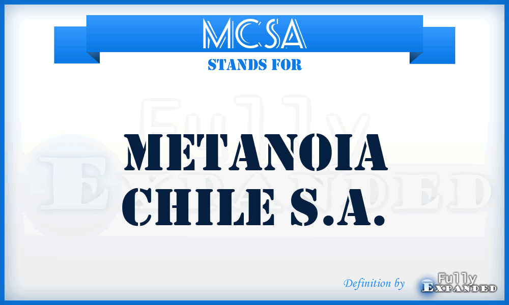 MCSA - Metanoia Chile S.A.