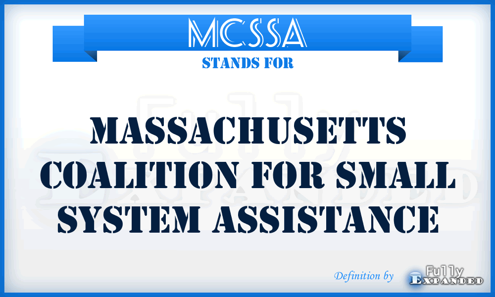 MCSSA - Massachusetts Coalition for Small System Assistance