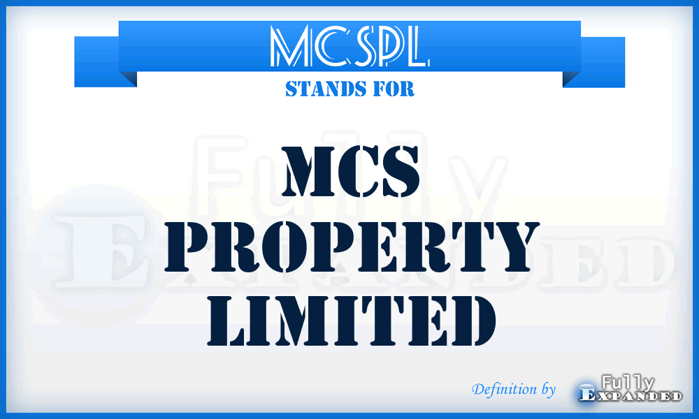 MCSPL - MCS Property Limited