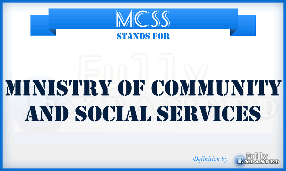 MCSS - Ministry of Community and Social Services