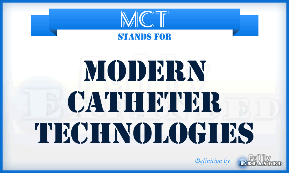 MCT - Modern Catheter Technologies