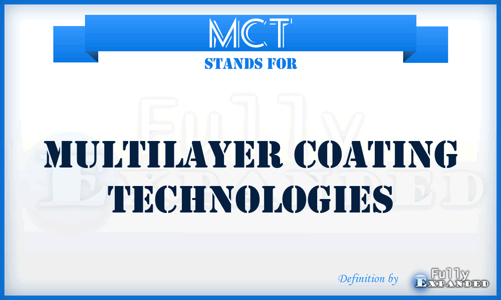 MCT - Multilayer Coating Technologies