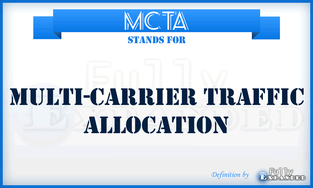MCTA - Multi-Carrier Traffic Allocation