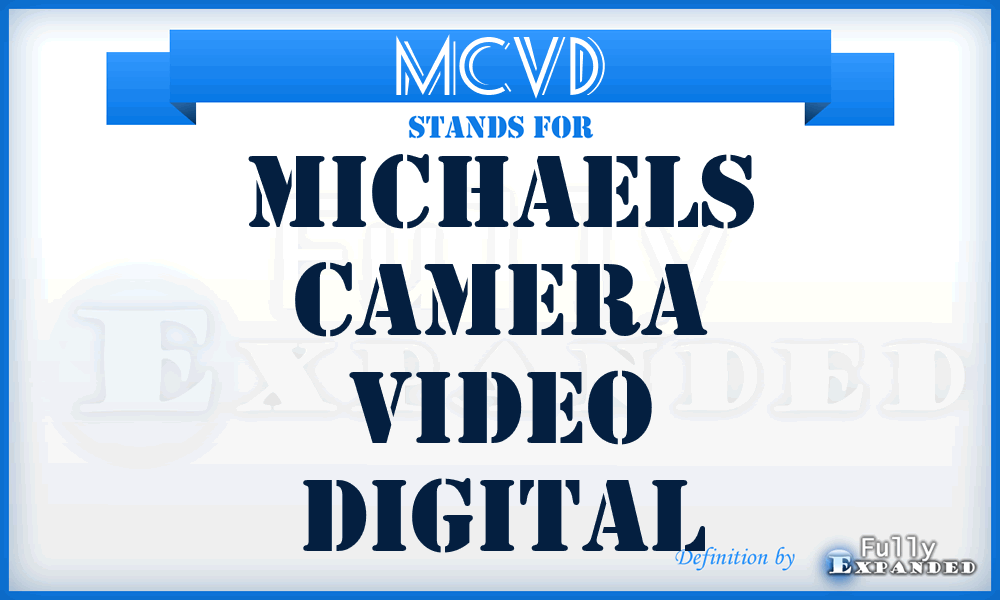 MCVD - Michaels Camera Video Digital