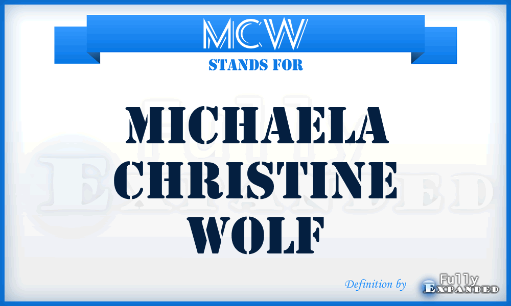 MCW - Michaela Christine Wolf