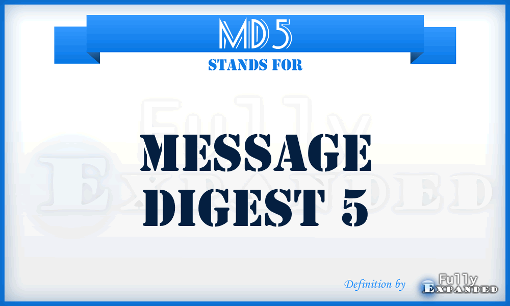 MD5 - Message Digest 5