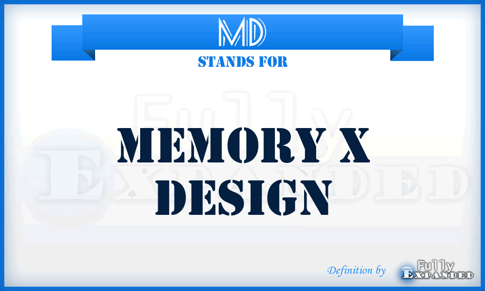 MD - Memory x Design