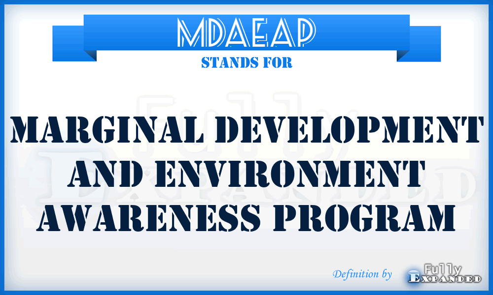 MDAEAP - Marginal Development And Environment Awareness Program