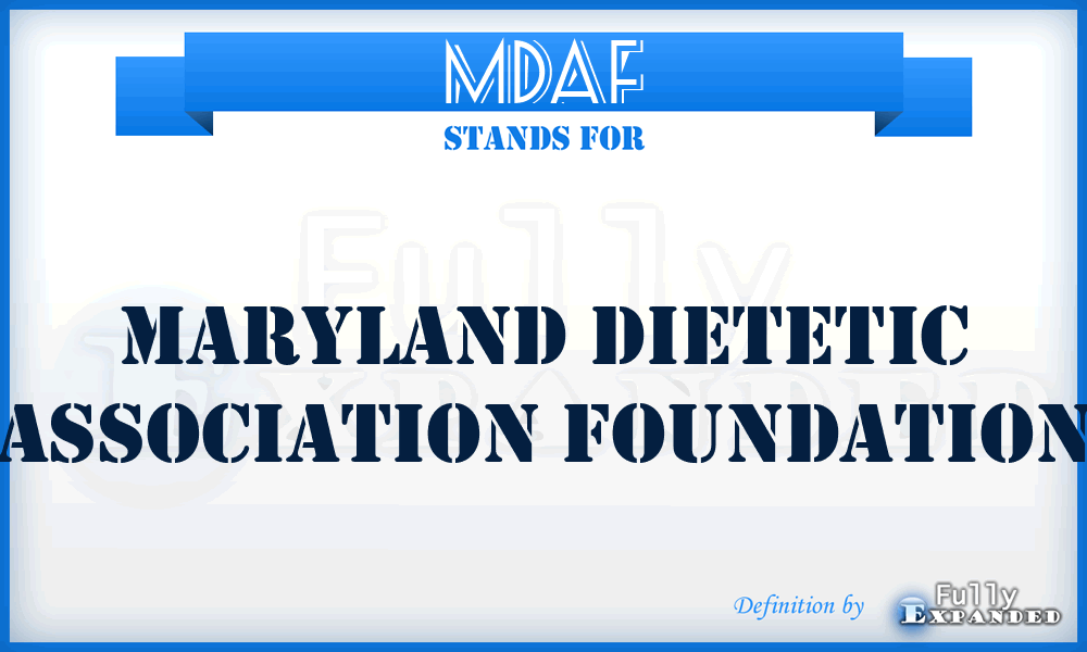 MDAF - Maryland Dietetic Association Foundation