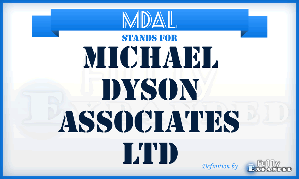MDAL - Michael Dyson Associates Ltd