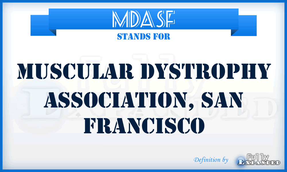 MDASF - Muscular Dystrophy Association, San Francisco