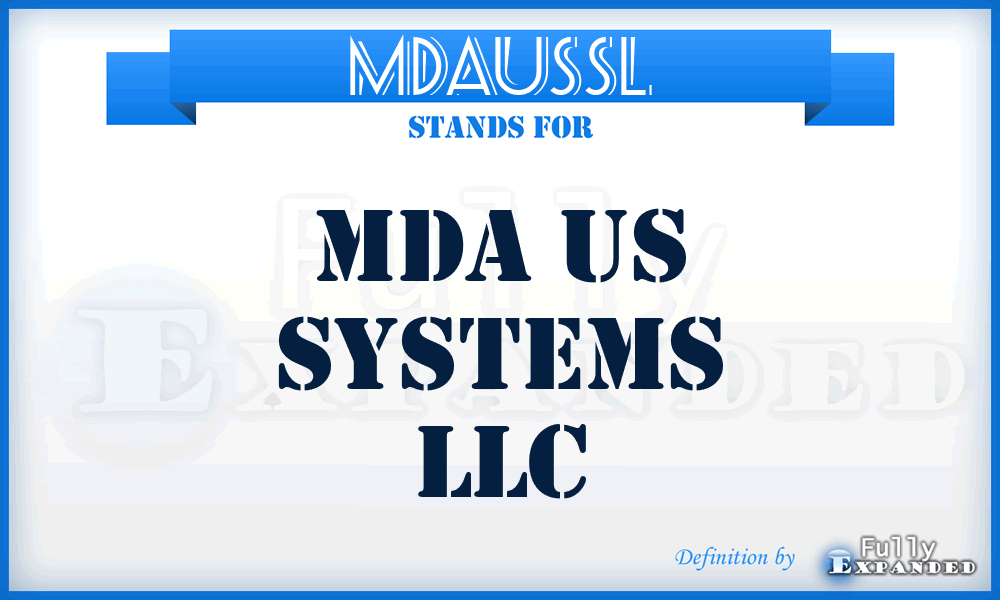 MDAUSSL - MDA US Systems LLC
