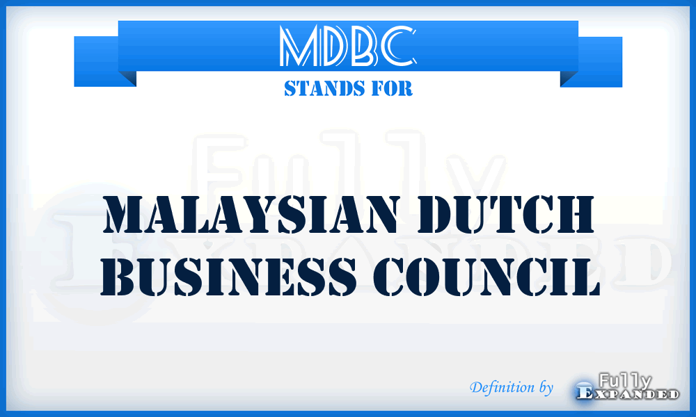 MDBC - Malaysian Dutch Business Council