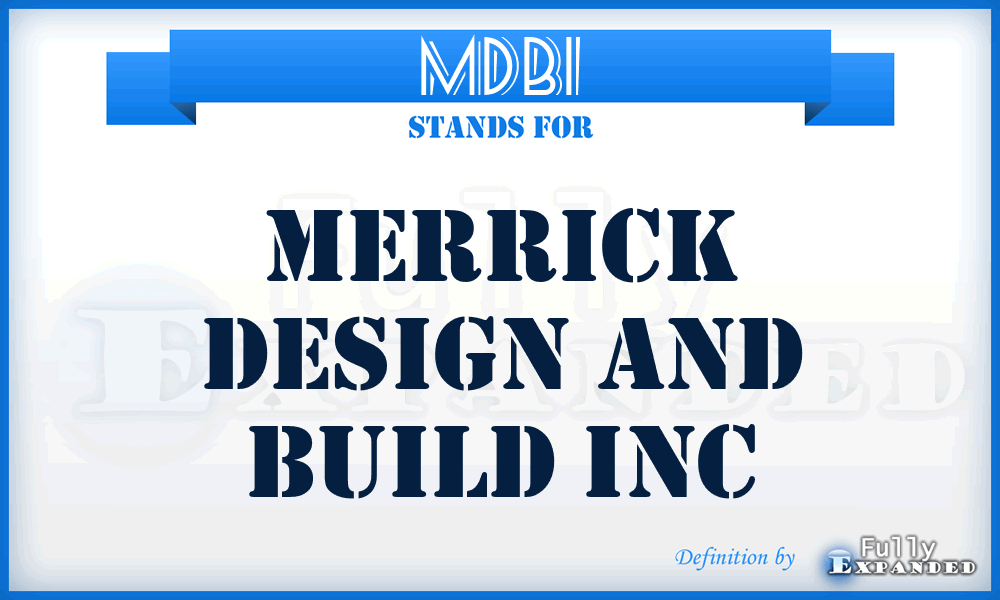 MDBI - Merrick Design and Build Inc