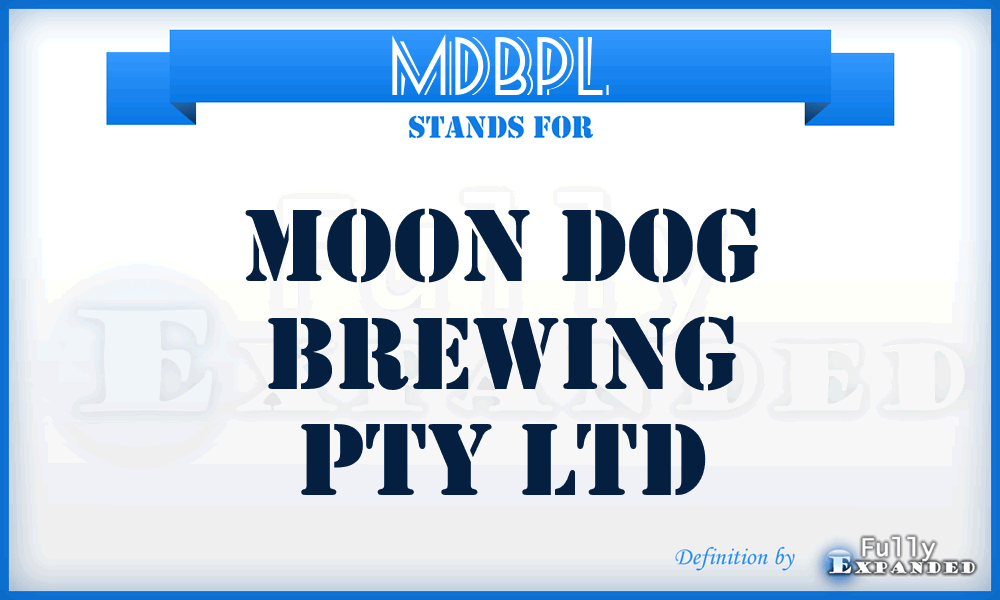 MDBPL - Moon Dog Brewing Pty Ltd