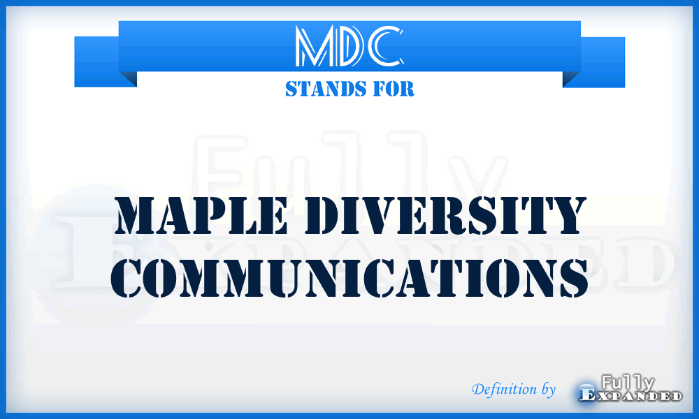 MDC - Maple Diversity Communications