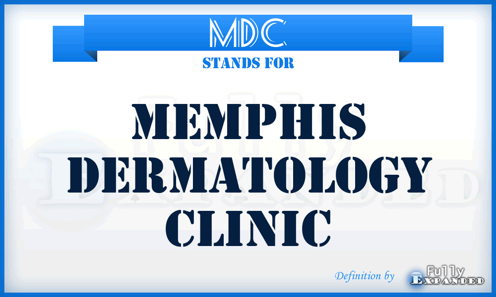 MDC - Memphis Dermatology Clinic