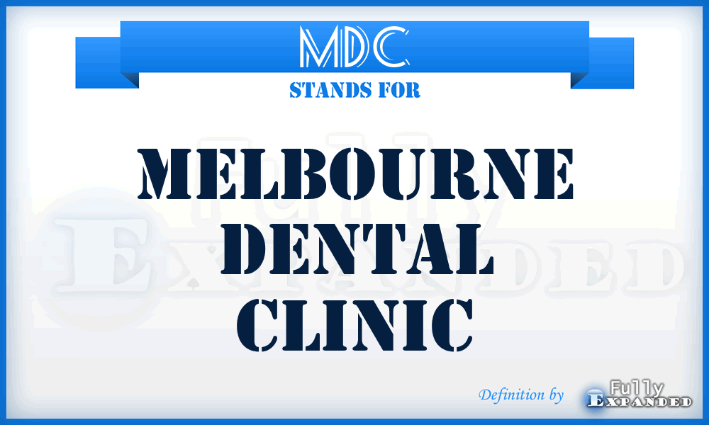 MDC - Melbourne Dental Clinic