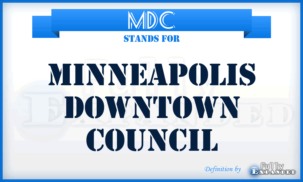 MDC - Minneapolis Downtown Council