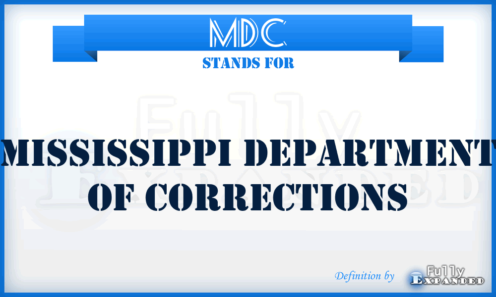 MDC - Mississippi Department of Corrections