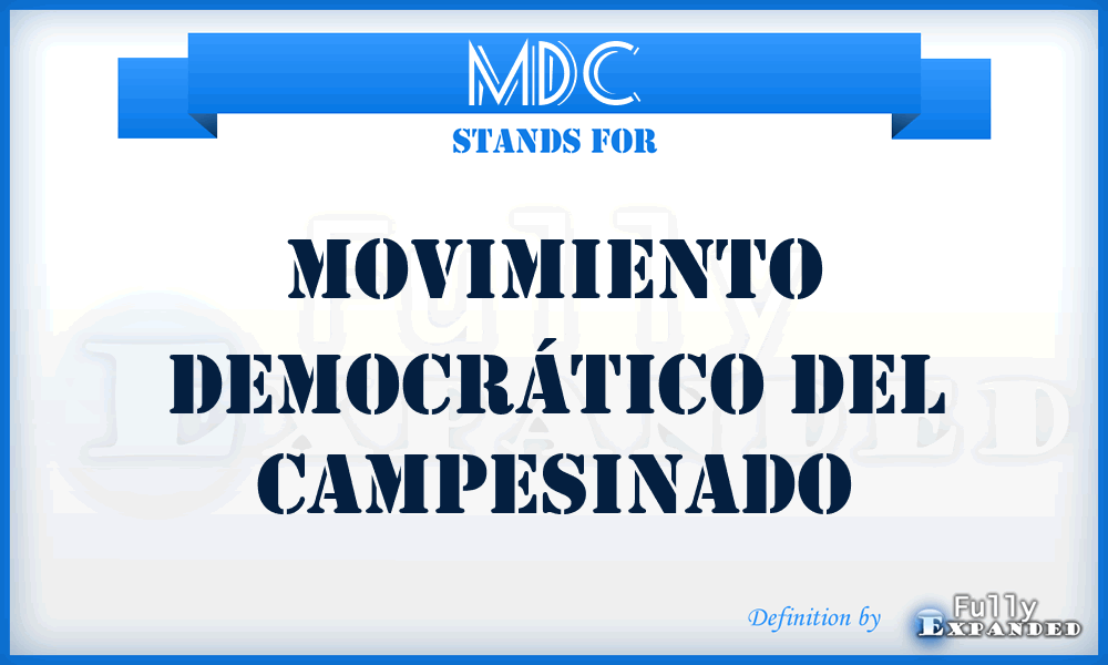 MDC - Movimiento Democrático del Campesinado