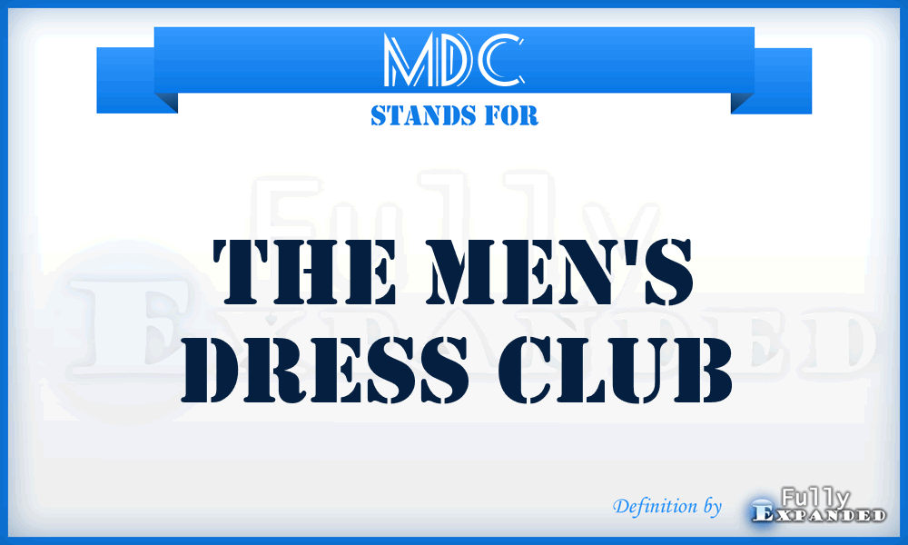 MDC - The Men's Dress Club