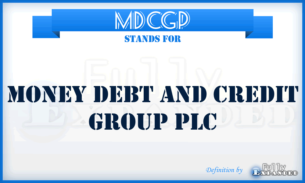 MDCGP - Money Debt and Credit Group PLC